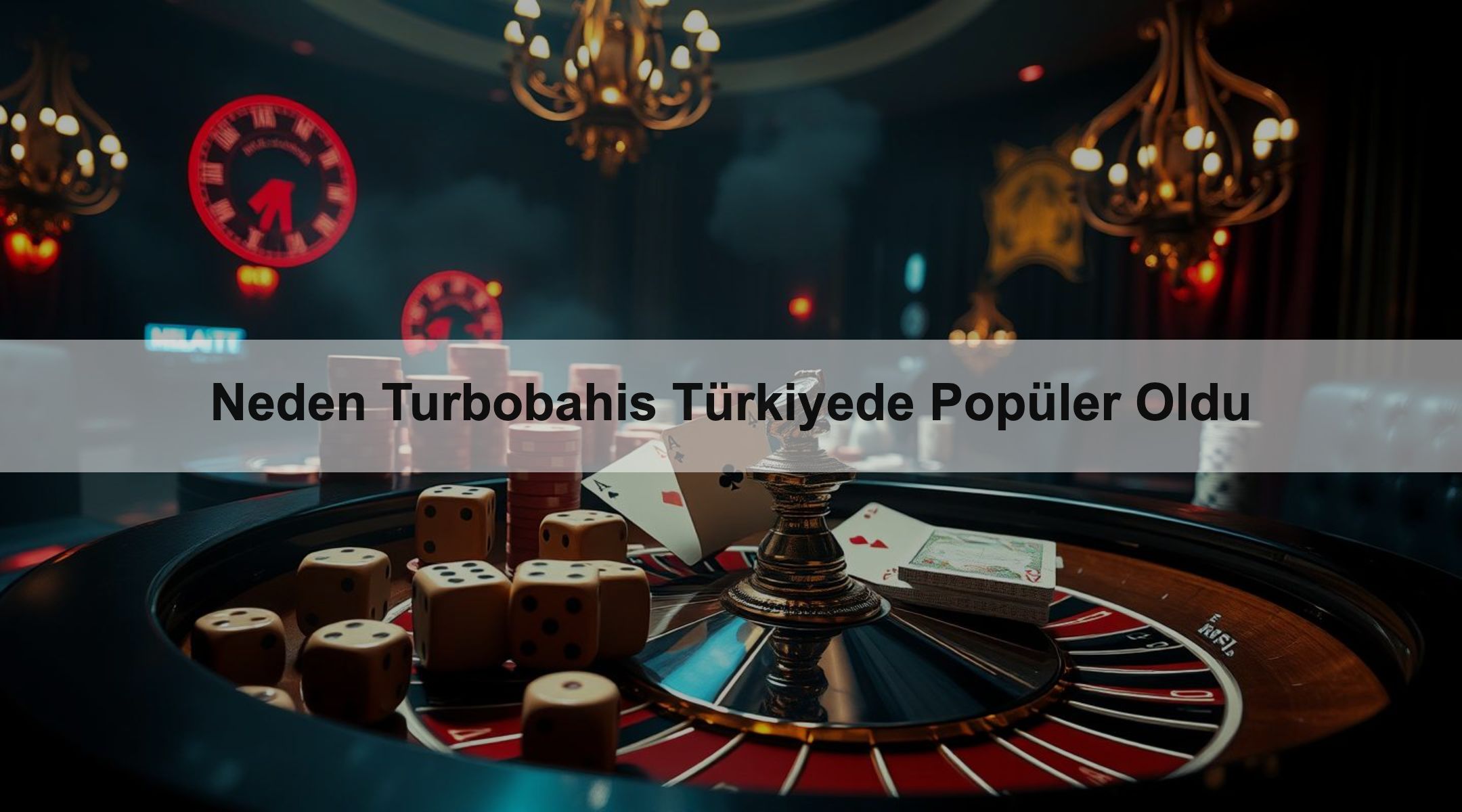 Neden Turbobahis Türkiyede Popüler Oldu
