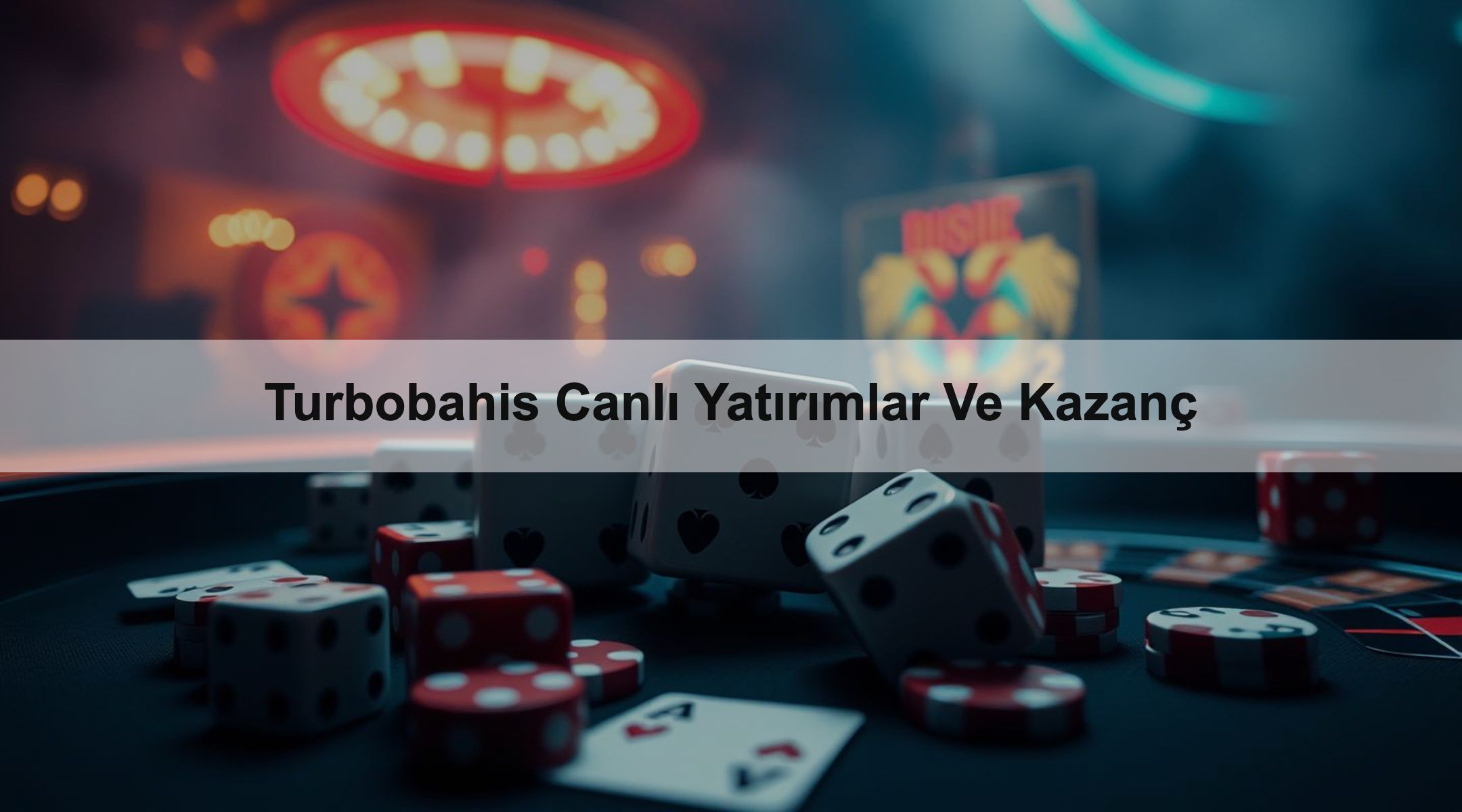 Turbobahis Canlı Yatırımlar Ve Kazanç