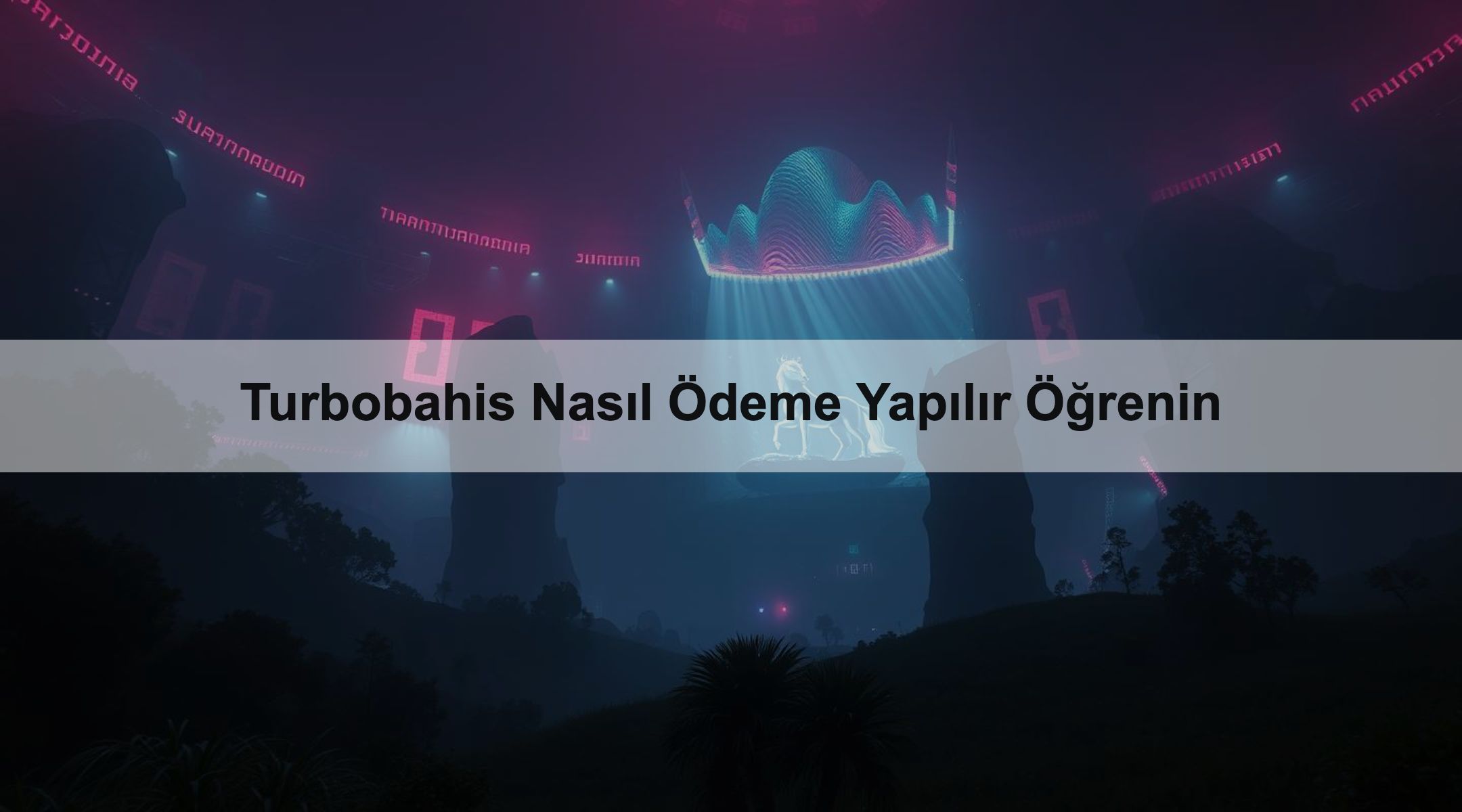 Turbobahis Nasıl Ödeme Yapılır Öğrenin