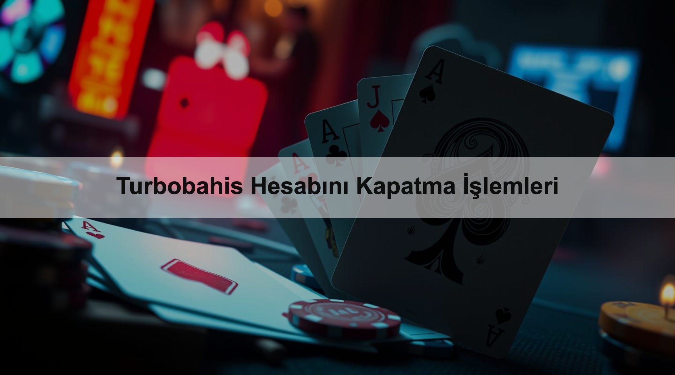 Turbobahis Hesabını Kapatma İşlemleri